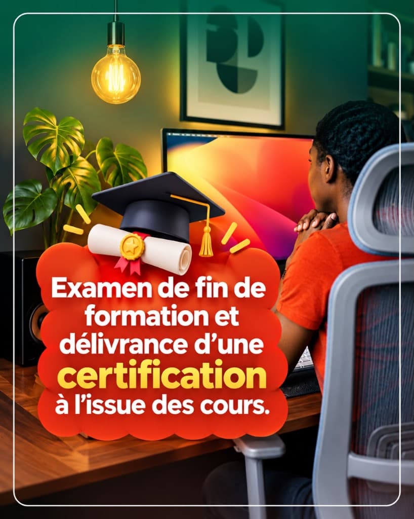 Examen de fin de formation et délivrance d’une certification.